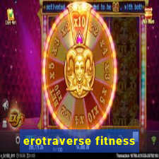 erotraverse fitness